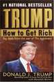 Trump: How to Get Rich: Big Deals from the Star of The Apprentice, Donald J. Trump, Meredith McIver 