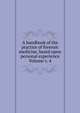 A handbook of the practice of forensic medicine, based upon personal experience Volume v. 4, 