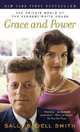 Grace and Power: The Private World of the Kennedy White House, Sally Bedell Smith 