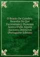 O Bras?o De Coimbra: Resenha Do Que Escreveram E Disseram ?cerca D'elle Alguns Auctores Distinctos (Portuguese Edition), 