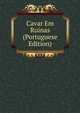 Cavar Em Ruinas (Portuguese Edition), 