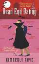 Dead End Dating (Dead-End Dating Series #1), Raye, Klimberly 