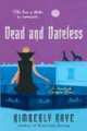 Dead and Dateless (Dead-End Dating Series #2), Кимберли Рей 