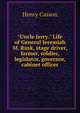 "Uncle Jerry." Life of General Jeremiah M. Rusk, stage driver, farmer, soldier, legislator, governor, cabinet officer, Henry Casson 