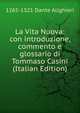 La Vita Nuova: con introduzione, commento e glossario di Tommaso Casini (Italian Edition), 1265-1321 Dante Alighieri 