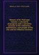History of St. Paul and vicinity: a chronicle of progress and a narrative account of the industries, institutions, and people of the city and its tributary territory, Henry A. 1841-1916 Castle 