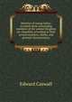Sketches of young ladies: in which these interesting members of the animal kingdom are classified, according to their several instincts, habits, and general characteristics, Edward Caswall 