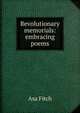 Revolutionary memorials: embracing poems, Asa Fitch 