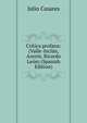 Critica profana: (Valle-Inclan, Azorin, Ricardo Leon) (Spanish Edition), Julio Casares 