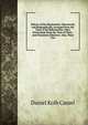 History of the Mennonites: Historically and Biographically Arranged from the Time of the Reformation; More Particularly from the Time of Their . and Prominent Ministers. Also, Their Con, Daniel Kolb Cassel 