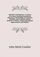 Heredity and Eugenics: A Course of Lectures Summarizing Recent Advances in Knowledge in Variation, Heredity, and Evolution and Its Relation to Plant, Animal and Human Improvement and Welfare, Coulter John Merle 