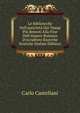 Le Biblioteche Nell'antichit? Dai Tempi Pi? Remoti Alla Fine Dell'impero Romano D'occidente Ricerche Storiche (Italian Edition), Carlo Castellani 
