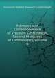 Memoirs and Correspondence of Viscount Castlereagh, Second Marquess of Londonderry, Volume 6, Viscount Robert Stewart Castlereagh 
