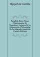Parall?le Entre C?sar, Charlemagne Et Napol?on: L'empire Et La D?mocratie, Philosophie De La L?gende Imp?riale (French Edition), Hippolyte Castille 