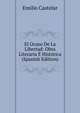 El Ocaso De La Libertad: Obra Literaria E Historica (Spanish Edition), Emilio Castelar 