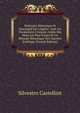 Itin?raire Historique Et Descriptif De L'alg?rie: Avec Un Vocabulaire Fran?ais-Arabe Des Mots Les Plus Usit?s Et Un R?sum? Historique Des Guerres D'afrique (French Edition), Silvestro Castellini 