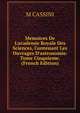 Memoires De L'academie Royale Des Sciences, Contenant Les Ouvrages D'astronomie. Tome Cinquieme. (French Edition), M CASSINI 