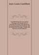 Consid?rations Sur Les Causes Physiques Et Morales De La Diversit? Du G?nie, Des Moeurs Et Du Gouvernement Des Nations: Tir? En Partie D'un Ouvrage . L'esprit Des Nations (French Edition), Jean-Louis Castilhon 