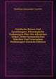 Nordische Reisen Und Forschungen: Ethnologische Vorlesungen Uber Die Altaischen Volker, Nebst Samojedischen Marchen Und Tatarischen Heldensagen (German Edition), Matthias Alexander Castren 
