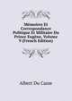 Memoires Et Correspondance Politique Et Militaire Du Prince Eugene, Volume 9 (French Edition), Albert Du Casse 