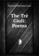 The Tre Giuli: Poema, Giovanni Battista Casti 