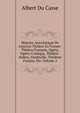 Histoire Anecdotique De L'ancien Th??tre En France: Th??tre Fran?ais, Op?ra, Op?ra-Comique, Th??tre-Italien, Vaudeville, Th??tres Forains, Etc, Volume 2, Albert Du Casse 