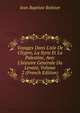Voyages Dans L'isle De Chypre, La Syrie Et La Palestine, Avec L'histoire G?n?rale Du Levant, Volume 2 (French Edition), Jean Baptiste Robinet 