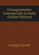 L'insegnamento Commerciale in Italia (Italian Edition), Giuseppe Castelli 