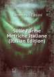 Sulle Forme Metriche Italiane (Italian Edition), Tommaso Casini 