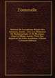 Histoire De L'acad?mie Royale Des Sciences, Ann?e . Avec Les M?moires De Math?matique & De Physique, Pour La M?me Ann?e: Tirez Des Registres De Cette Acad?mie, Volume 3 (French Edition), Fontenelle 