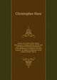 Courts & Camps of the Italian Renaissance: Being a Mirror of the Life and Times of the Ideal Gentleman Court Baldassare Castiglione Derived Largely . Is Added an Epitome of His Famous Work "The B, Christopher Hare 