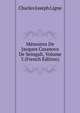 Memoires De Jacques Casanova De Seingalt, Volume 3 (French Edition), Charles Joseph Ligne 