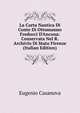 La Carta Nautica Di Conte Di Ottomanno Freducci D'Ancona: Conservata Nel R. Archivio Di Stato Firenze (Italian Edition), Eugenio Casanova 