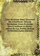 Liber Ecclesiae Beati Terrenani De Arbuthnott; Missale Secundum Usum Ecclesiae Sancti Andreae In Scotia. edited By A.p. Forbes, Bishop Of Brechin (Latin Edition), 