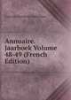 Annuaire. Jaarboek Volume 48-49 (French Edition), Louvain. Universite catholique 