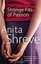 Strange Fits of Passion, Shreve, Anita 