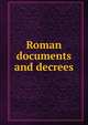 Roman documents and decrees, 
