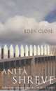 Eden Close, Shreve, Anita 