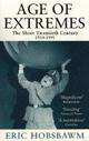 Age of Extremes: Short 20th Century 1914-1991, Hobsbawn E.J. 