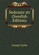 Sednaste str (Swedish Edition), George Catlin 
