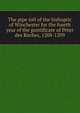 The pipe roll of the bishopric of Winchester for the fourth year of the pontificate of Peter des Roches, 1208-1209, 