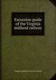 Excursion guide of the Virginia midland railway, Virginia midland railway. [fro catalog] 