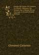Lettres Du Comte De Cataneo ? L'illustre Monsieur De Voltaire Sur L'?dition De Ses Ouvrages ? Dresde (French Edition), Giovanni Cattaneo 