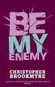 Be My Enemy, Christopher Brookmyre 