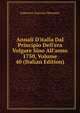 Annali D'italia Dal Principio Dell'era Volgare Sino All'anno 1750, Volume 40 (Italian Edition), Muratori Lodovico Antonio 