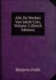 Alle De Werken Van Jakob Cats, Volume 2 (Dutch Edition), Rhijnvis Feith 