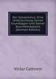 Der Sozialismus: Eine Untersuchung Seiner Grundlagen Und Seiner Durchfuhrbarkeit (German Edition), Victor Cathrein 