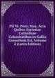 Pii Vi. Pont. Max. Acta Quibus Ecclesiae Catholicae Calamitatibus in Gallia Consultum Est, Volume 2 (Latin Edition), 