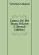 L'amico Del Bel Sesso, Volume 3 (French Edition), Vincenzo Catalani 