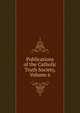 Publications of the Catholic Truth Society, Volume 6, 